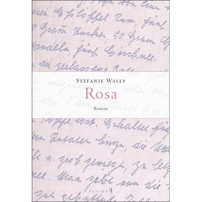 Rosa, Gebundene Ausgabe von Stefanie Wally, Panima, 978-3-9820126-6-7