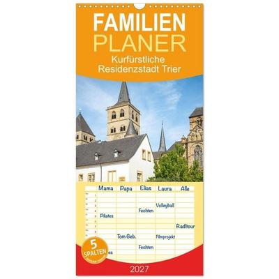 Familienplaner 2027 - Kurfürstliche Residenzstadt Trier mit 5 Spalten (Wandkalender, 21 x 45 cm) CALVENDO