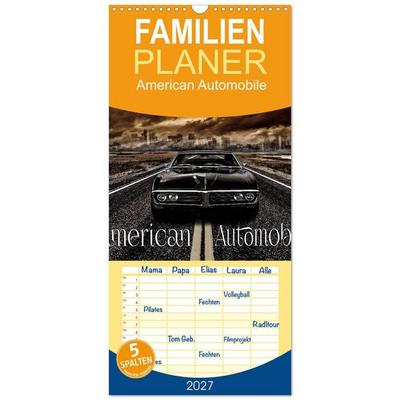 Familienplaner 2027 - American Automobile mit 5 Spalten (Wandkalender, 21 x 45 cm) CALVENDO