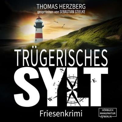 Trügerisches Sylt - Thomas Herzberg, Audio, 4066004858203