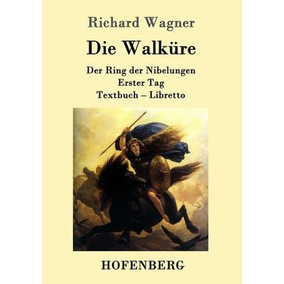 Die Walküre -