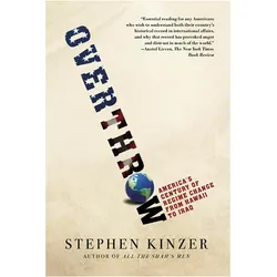 Overthrow, Sachbücher von Stephen Kinzer