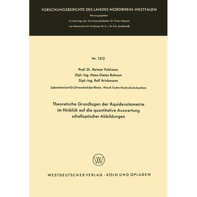 Theoretische Grundlagen der Äquidensitometrie im Hinblick auf die quantitative Auswertung schalloptischer Abbildungen, Taschenbuch von Reimar Pohlman,