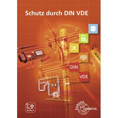 Schutz durch DIN VDE, Taschenbuch von Gregor Häberle,Verena Häberle,Hartmut Fritsche, Europa-Lehrmittel, 978-3-8085-3178-5