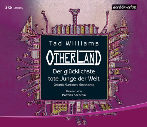 Tad Williams - Der glücklichste tote Junge der Welt . Orlando Gardiners Geschichte - Preis vom 09.10.2026 07:28:09 h
