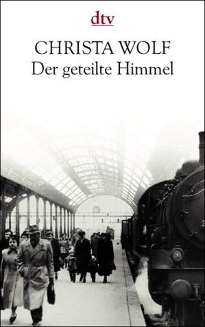 Christa Wolf - Der geteilte Himmel. - Preis vom 14.10.2026 23:07:16 h