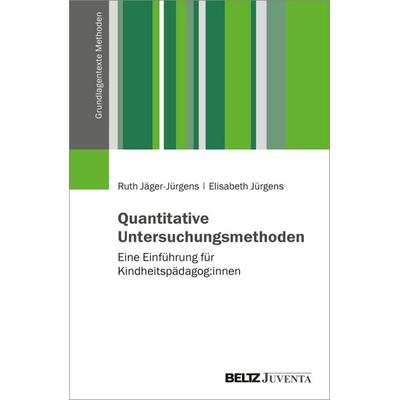Quantitative Untersuchungsmethoden, Taschenbuch von Ruth Jäger-Jürgens,Elisabeth Jürgens, Juventa Verlag ein Imprint der Beltz Verlagsgruppe GmbH &