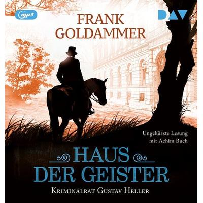 Haus der Geister. Kriminalrat Gustav Heller 2 - Frank Goldammer, Audio, 9783742434173