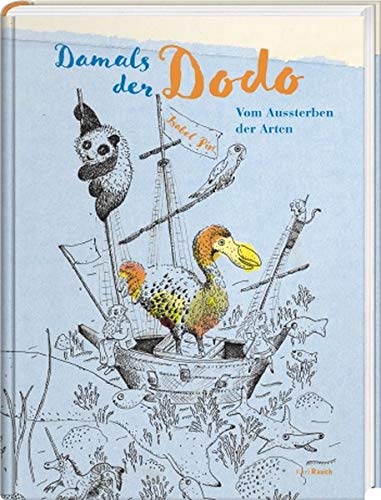 Isabel Pin - Damals der Dodo: Vom Aussterben und Überleben der Arten - Preis vom 10.10.2026 11:48:34 h