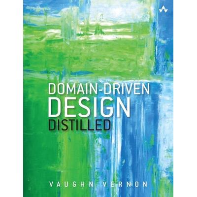 Domain-Driven Design Distilled, Taschenbuch von Vaughn Vernon, Pearson Education Limited, 978-0-13-443442-1