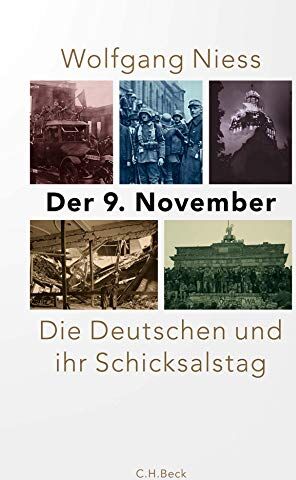 Wolfgang Niess - Der 9. November: Die Deutschen und ihr Schicksalstag - Preis vom 09.10.2026 07:28:09 h