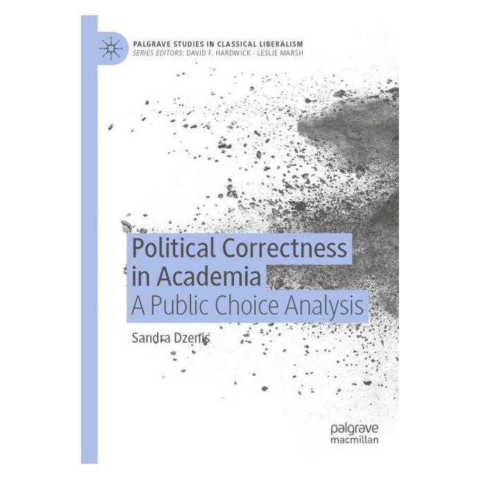 Springer Political Correctness in Academia (Englisch, Hardcover, Sandra Dzenis) (56563247)