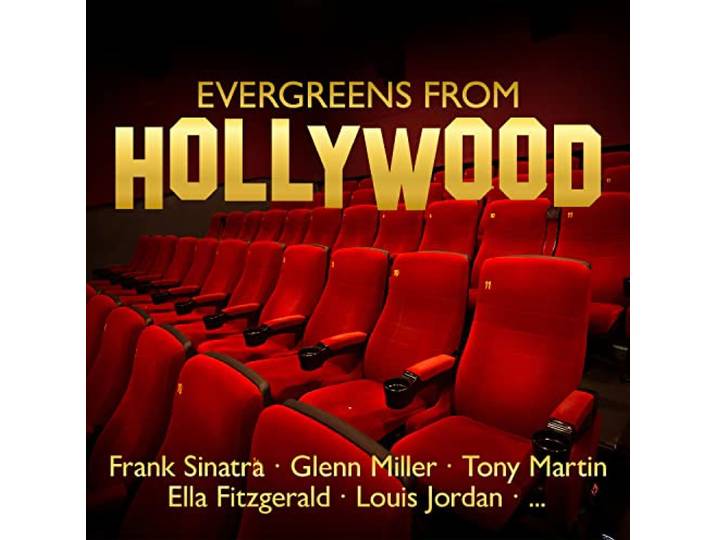 EVERGREENS FROM HOLLYWOOD