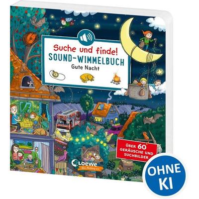 Suche und finde! Sound-Wimmelbuch - Gute Nacht, Gebundene Ausgabe von , Loewe, 978-3-7432-2266-3