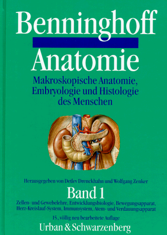 Alfred Benninghoff - Anatomie, 2 Bde., Bd.1, Zellenlehre und Gewebelehre, Entwicklungsbiologie, Bewegungsapparat, Herz-Kreislauf-System, Immunsystem, Atemapparat und Verdauungsapparat, 15. völlig neu bearbeitete Auflage. - Preis vom 06.10.2026 07:26:00 h