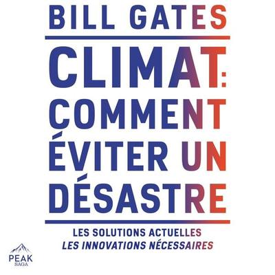 Climat : comment éviter un désastre - Bill Gates, Audio, 9781628615166
