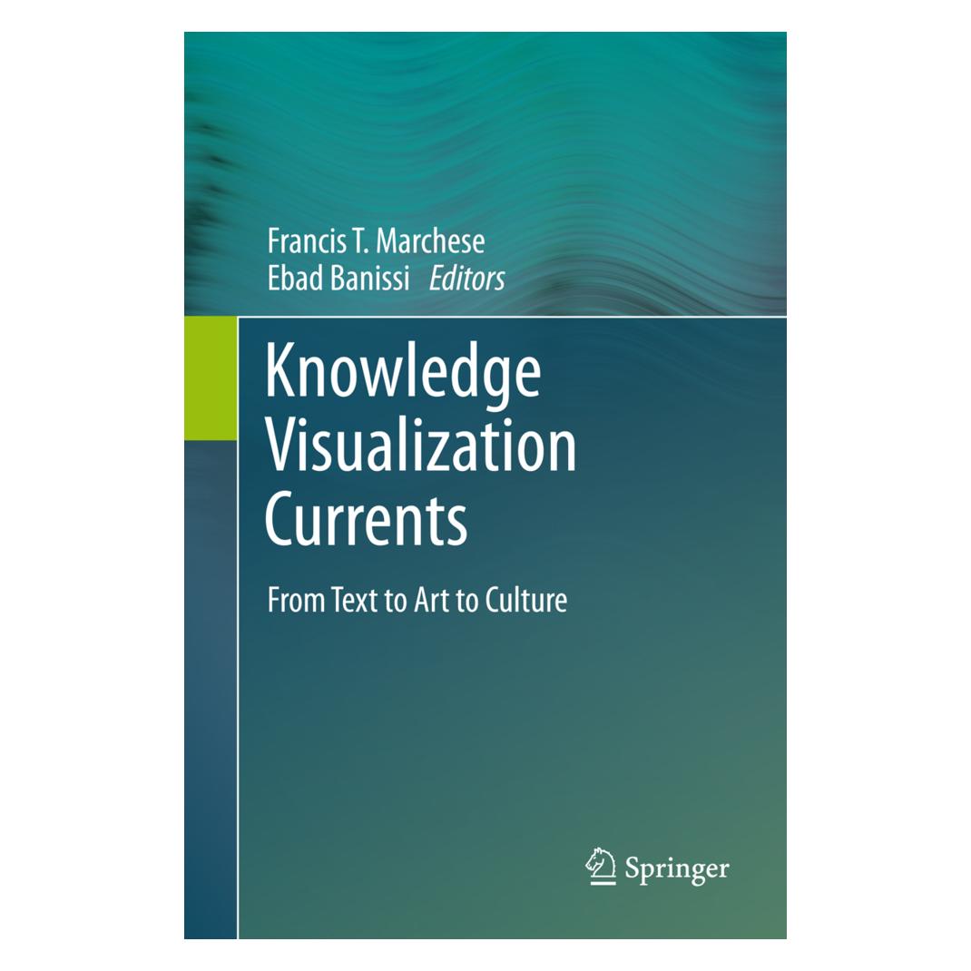 Springer Knowledge Visualization Currents (Englisch, Softcover, Ebad Banissi, Francis T. Marchese) (55570843)