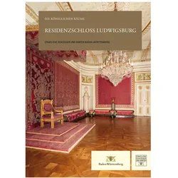 Residenzschloss Ludwigsburg, Sachbücher von Staatliche Schlösser und Gärten Baden-Württemberg