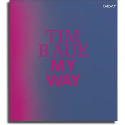 My Way, Ratgeber von Tim Raue