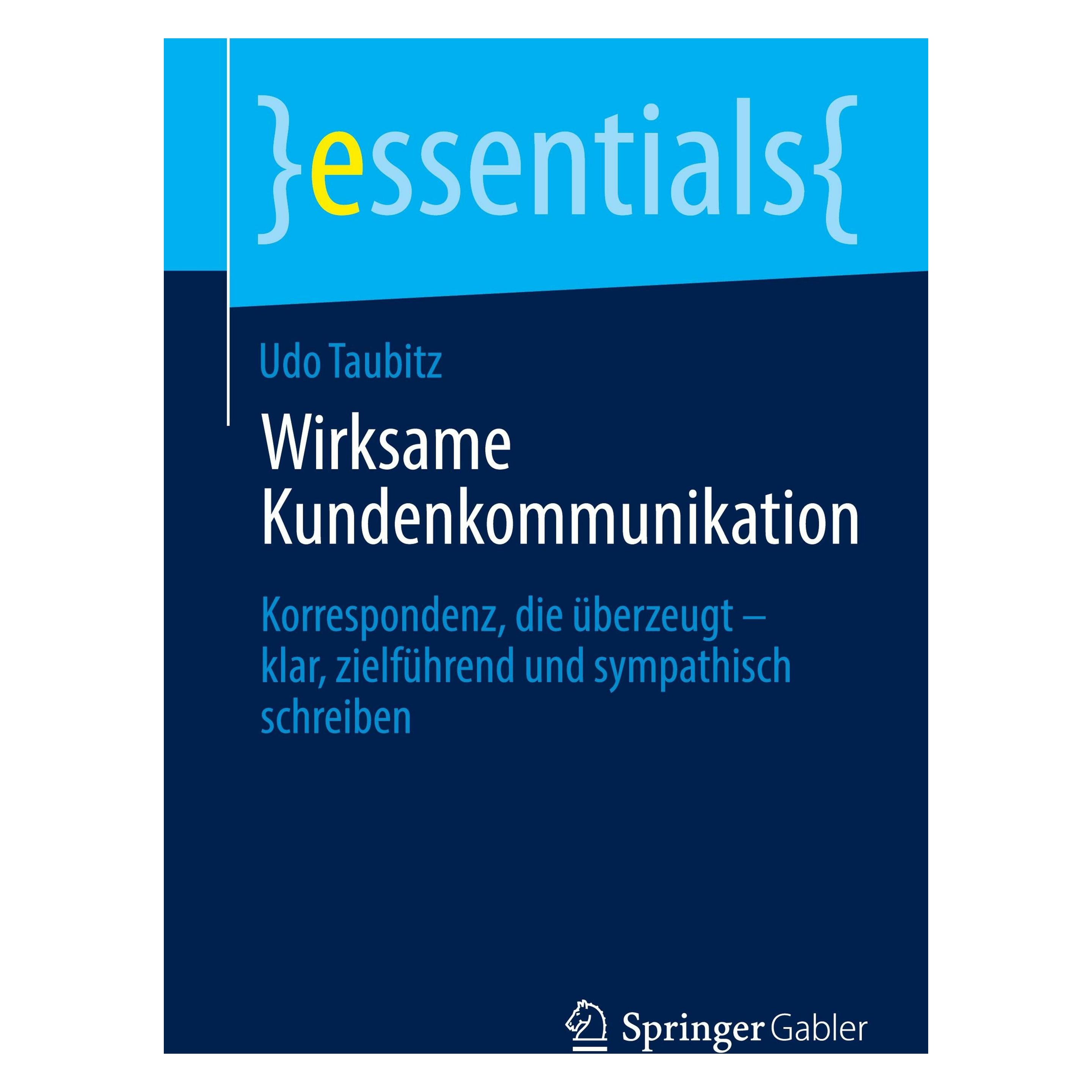 Springer Wirksame Kundenkommunikation (Deutsch, Udo Taubitz, 2024) (47330421)