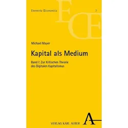 Kapital als Medium, Sachbücher von Michael Mayer