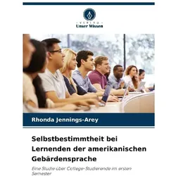 Selbstbestimmtheit bei Lernenden der amerikanischen Gebärdensprache, Sprachbücher von Rhonda Jennings-Arey