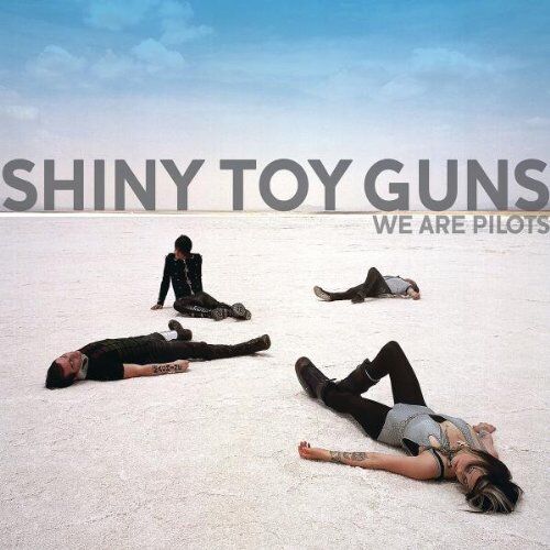 Shiny Toy Guns - We Are Pilots - Preis vom 11.10.2026 15:43:13 h