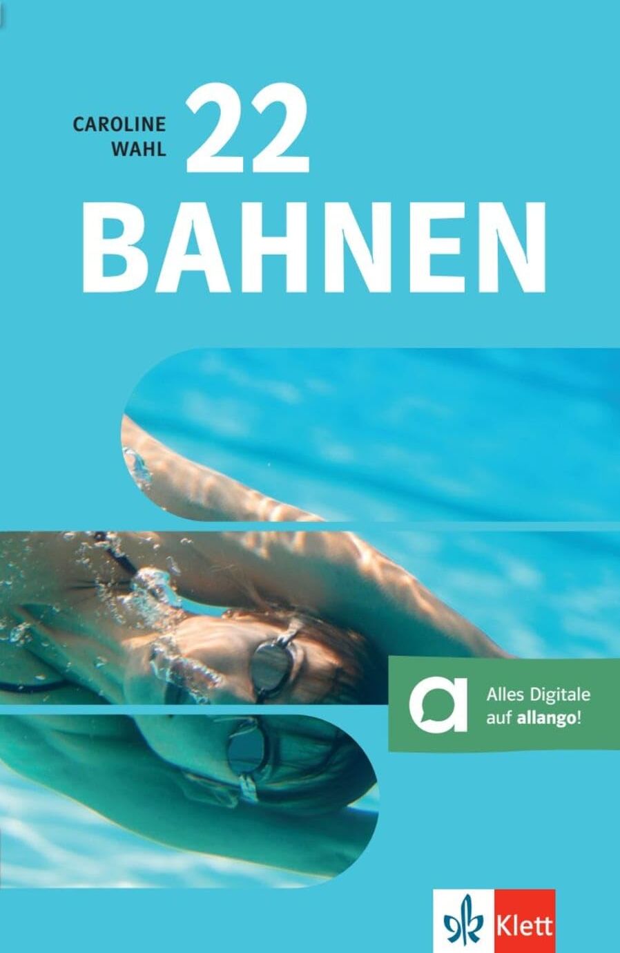 Caroline Wahl - 22 Bahnen: Lektüre mit digitalen Extras (BNE - Bibliothek Nachhaltige Entwicklung) - Preis vom 07.10.2026 11:45:10 h