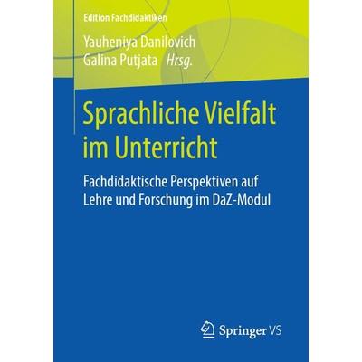 Sprachliche Vielfalt im Unterricht, Taschenbuch von , Springer Fachmedien Wiesbaden GmbH, 978-3-658-23253-5