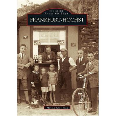 Frankfurt-Höchst, Taschenbuch von Wolfgang Weber, Sutton, 978-3-89702-333-8