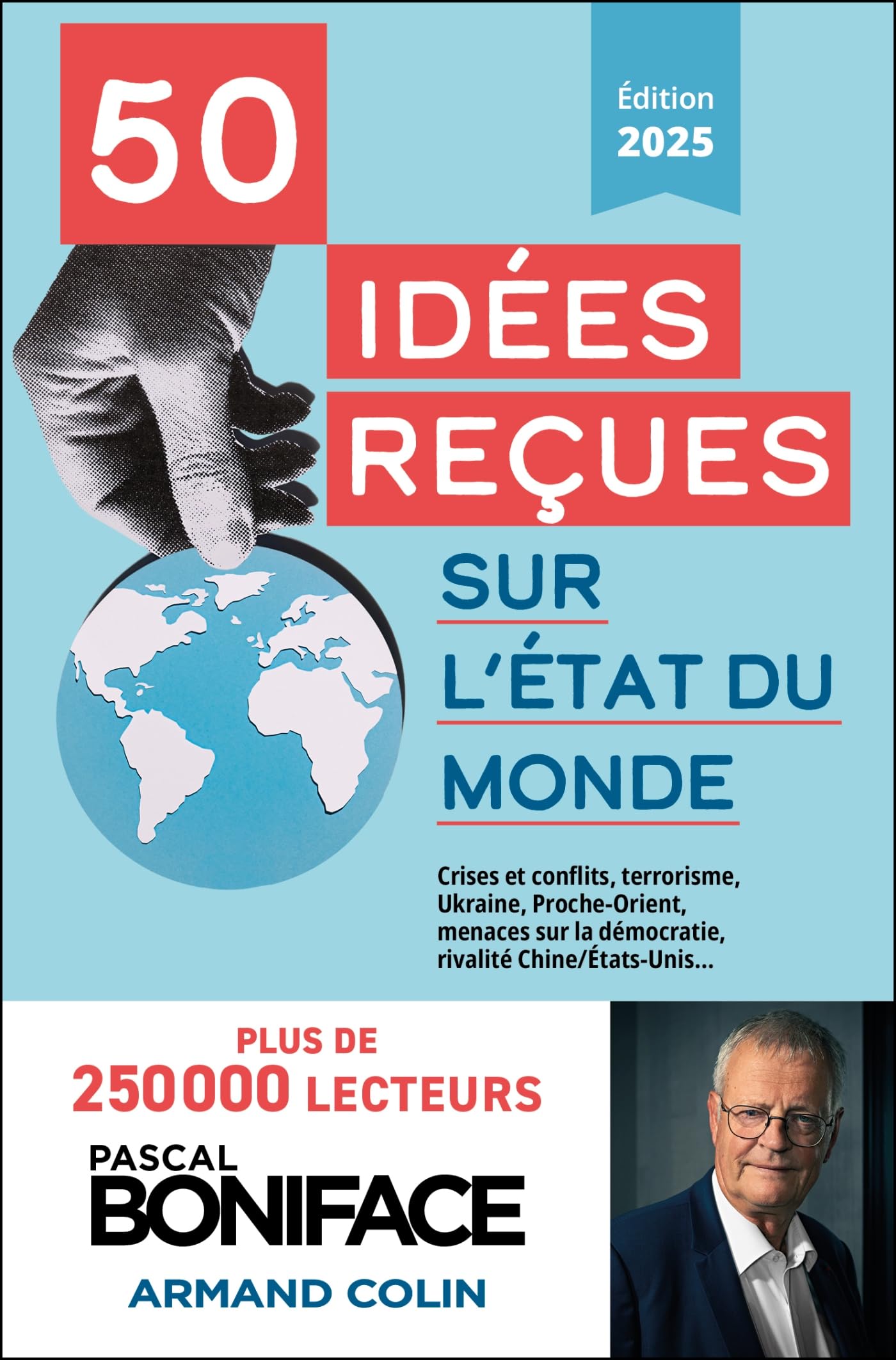 Pascal Boniface - 50 idées reçues sur l'état du monde : crises et conflits, terrorisme, Ukraine, Proche-Orient, menaces sur la démocratie, rivalité Chine-Etats-Unis... - Preis vom 19.10.2026 19:33:35 h