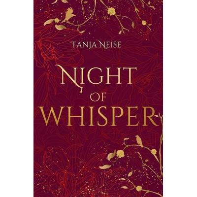 Night Of Whisper, Taschenbuch von Tanja Neise, Tolino media, 978-3-8194-3974-2