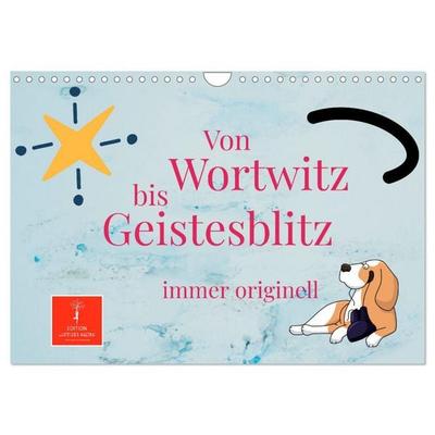 Von Wortwitz bis Geistesblitz - immer originell (Wandkalender 2026 DIN A4 quer), CALVENDO Monatskalender