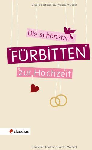 Die schönsten Fürbitten zur Hochzeit - Preis vom 17.10.2026 19:25:27 h