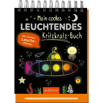 Mein cooles leuchtendes Kritzkratz-Buch, Gebundene Ausgabe von , arsedition, 978-3-8458-5059-7