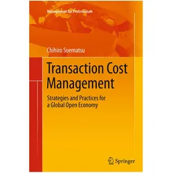 Transaction Cost Management, Fachbücher von Chihiro Suematsu