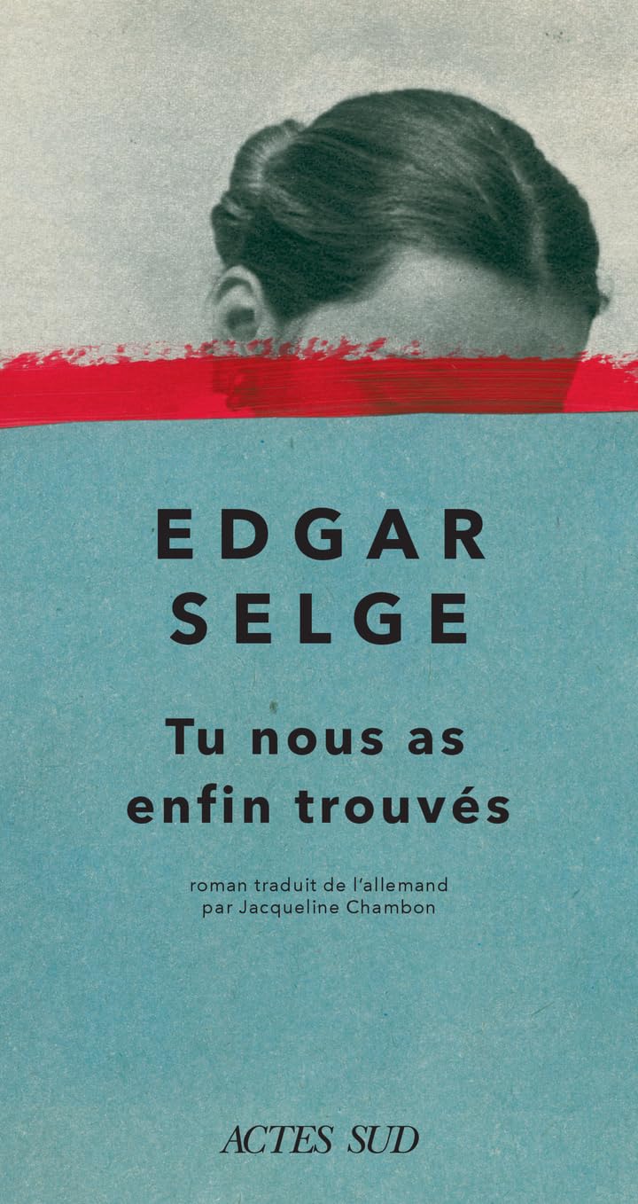 Edgar Selge - Tu nous as enfin trouvés - Preis vom 17.10.2026 19:25:27 h