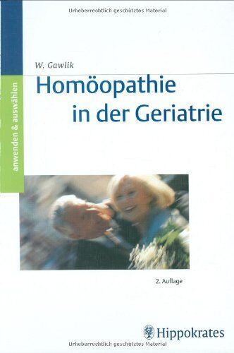 Willibald Gawlik - Homöopathie in der Geriatrie - Preis vom 09.10.2026 07:28:09 h