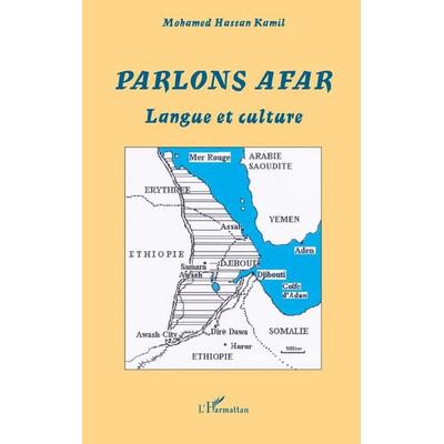 Parlons Afar, Taschenbuch von Mohamed Hassan Kamil, Harmattan, 978-2-7475-6824-1