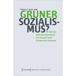 Grüner Sozialismus?, Fachbücher von Thomas E. Goes