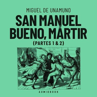 San Manuel Bueno, martir - Miguel de Unamuno, Audio, 4066004675770
