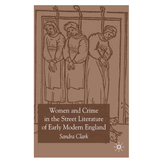 Palgrave Macmillan Uk Clark:Women and Crime in the Street Lit (Englisch, Hardcover, S. Clark) (63349983)