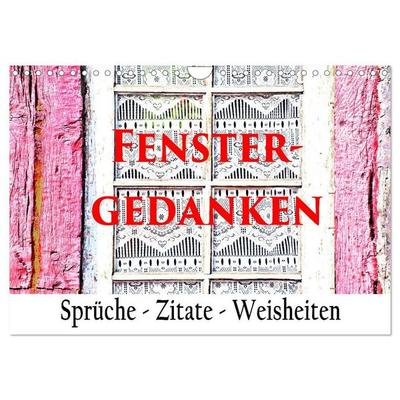 Fenster Gedanken (Wandkalender 2027 DIN A4 quer), CALVENDO Monatskalender