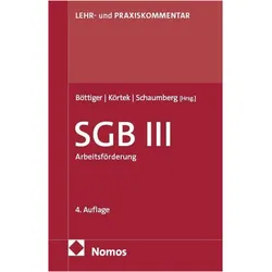 Sozialgesetzbuch/SGBIII, Fachbücher von Walter Böttiger, Torsten Schaumberg, Yasemin Körtek