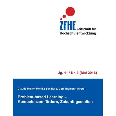 Problem-based Learning, Taschenbuch von , BoD – Books on Demand, 978-3-7392-4378-8