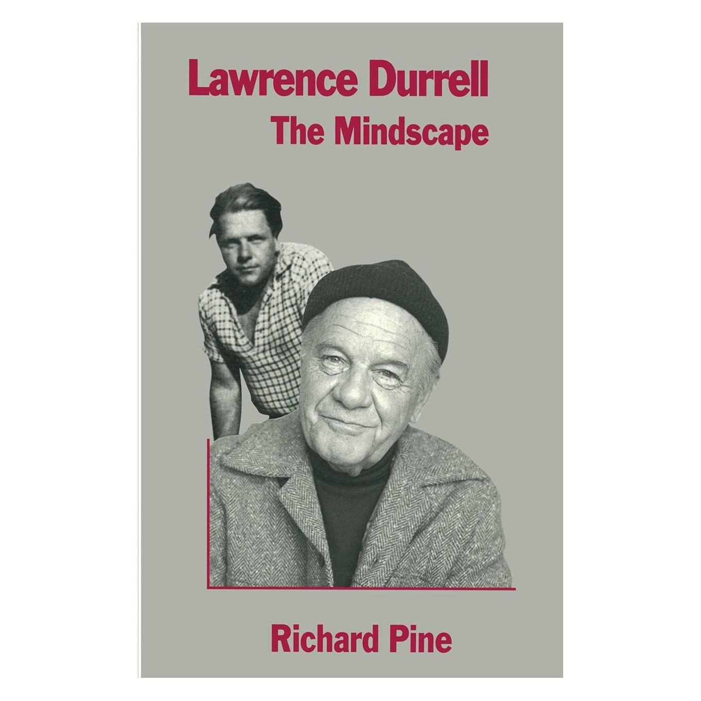 Palgrave Macmillan Uk Lawrence Durrell: The Mindscape (Englisch, Hardcover, Richard Pine) (9780333470770)