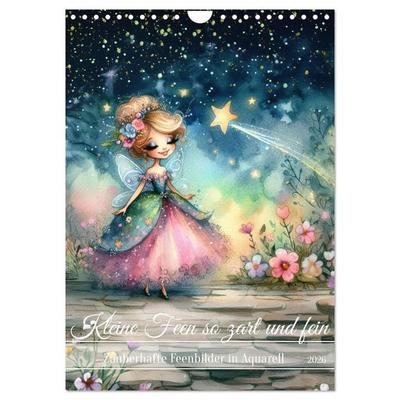 Kleine Feen so zart und fein (Wandkalender 2026 DIN A4 hoch), CALVENDO Monatskalender