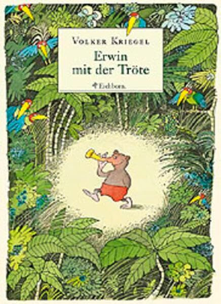 Volker Kriegel - Literarisches Geschenkbuch: Erwin mit der Tröte - Preis vom 11.10.2026 03:10:56 h