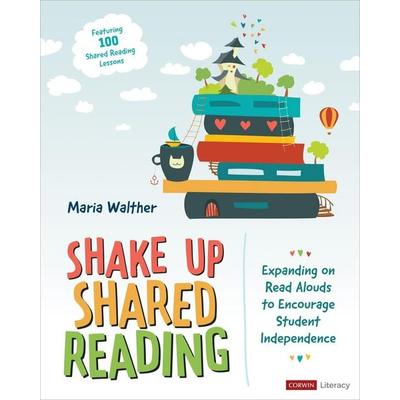 Shake Up Shared Reading, Taschenbuch von Maria P. Walther, Sage Publications, 978-1-07-184483-0