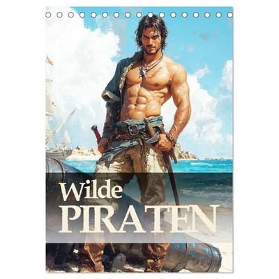 Wilde Piraten (Tischkalender 2027 DIN A5 hoch), CALVENDO Monatskalender